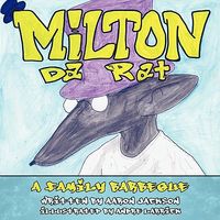 Milton Da Rat: A Family Barbeque