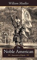 The Noble American: Souvenirs of Spain