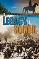 Cover of A Legacy of Honor by Hank Manley