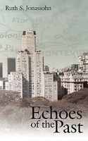 Cover of Echoes Of The Past by Ruth S. Jonassohn
