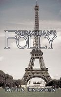 Cover of Sebastian's Folly by Ruth S. Jonassohn