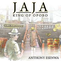 Cover of Jaja, King of Opobo by Anthony Esenwa
