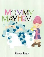 Cover of Mommy Mayhem by Natalie Pauly