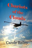 Cover of Chariots of the Clouds by Carole Bailey