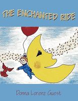 Cover of The Enchanted Ride by Donna Lorenz Guest