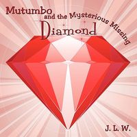 Mutumbo and the Mysterious Missing Diamond