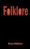 Cover of Folklore by Brian Willshire