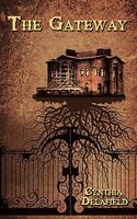 Cover of The Gateway by Cynthia Delafield