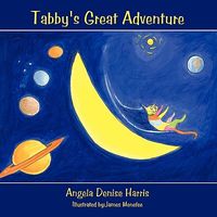 Cover of Tabby's Great Adventure by Angela Denise Harris