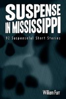 Cover of Suspense in Mississippi by William Furr