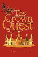 Cover of The Crown Quest by Carol Hanley