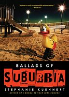 Cover of Ballads of Suburbia by Stephanie Kuehnert