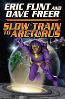 A Slow Train to Arcturus