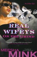 Real Wifeys: On the Grind