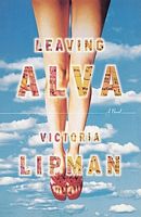 Cover of Leaving Alva by Victoria Lipman