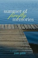 Summer of Firefly Memories