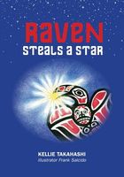 Cover of Raven Steals a Star by Kellie Takahashi