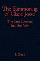 Cover of The Summoning of Clade Josso by J. Dean