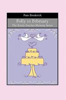 Cover of Folly in February by Pam Broderick