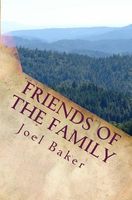 Cover of Friends of the Family by Joel Baker