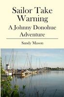 Cover of Sailor Take Warning by Sandy Mason