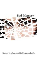 Cover of Bad Memory by Robert N. Chan
