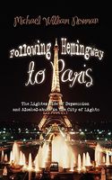 Following Hemingway to Paris: The Lighter Side of Depression and Alcohol-Abuse in the City of Lights