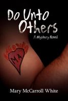 Cover of Do Unto Others by Mary McCarroll White