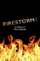Cover of Firestorm! by Ned Gardner