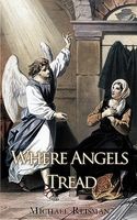 Where Angels Tread