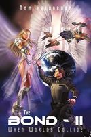 Cover of The Bond - II by Tom Halvorson