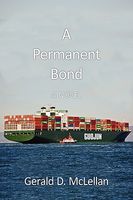 Cover of A Permanent Bond by Gerald D. McLellan