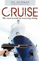 Cover of Cruise: The Real World of Cruising Today by Gil Jackman