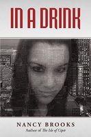 Cover of In a Drink by Nancy Brooks