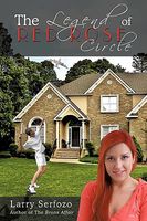 Cover of The Legend of Red Rose Circle by Larry Serfozo