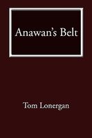Cover of Anawan's Belt by Tom Lonergan