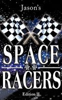 Space Racers: Edition II