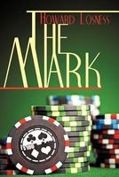 Cover of The Mark by Howard A. Losness