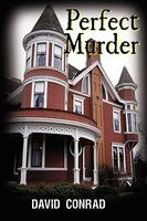 Cover of Perfect Murder by David Conrad