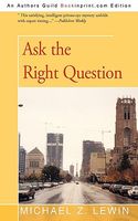 Ask the Right Question