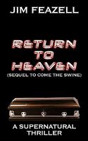 Cover of Return to Heaven: N/A by Jim Feazell