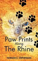 Cover of Paw Prints Along the Rhine by Norman E. Stephenson