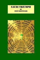 Cover of Saudi Triumph by Fritz Hoffecker
