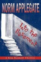 Cover of Into the Basement by Norm Applegate