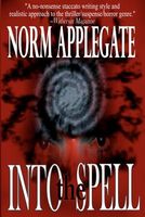Cover of Into the Spell by Norm Applegate