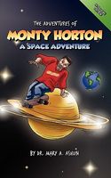 Cover of The Adventures of Monty Horton by Mary A. Ashun