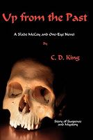 Cover of Up from the Past by C.D. King