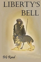Cover of Liberty's Bell by B.G. Rand