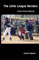 Cover of The Little League Murders by Austin Speed