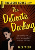 The Delicate Darling